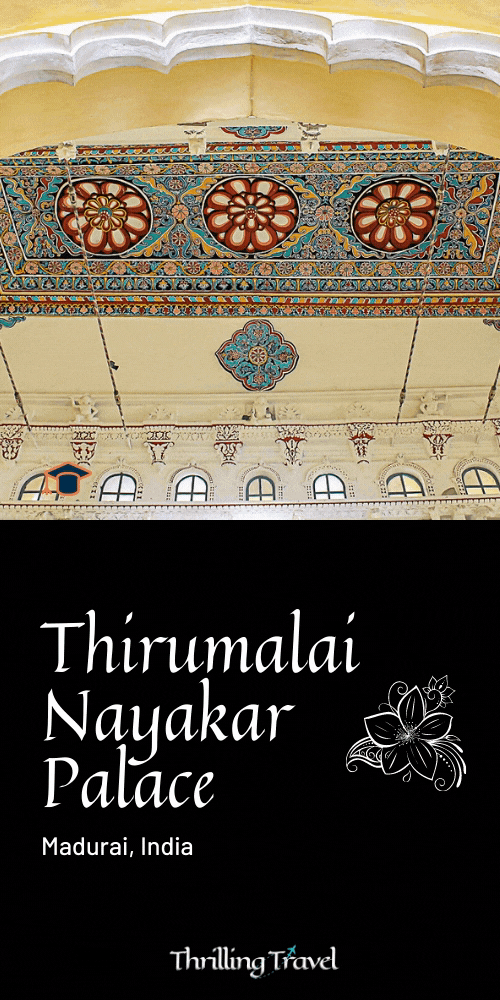 Thirumalai Nayakar Palace guide