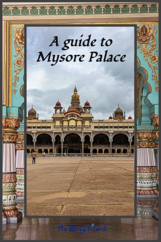 A guide to Mysore Palace 3