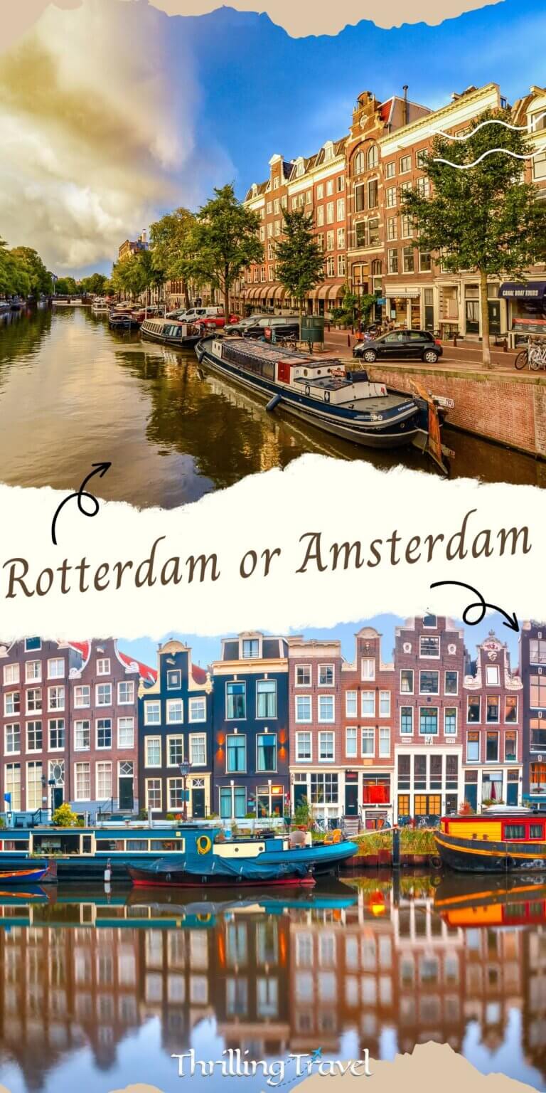 Amsterdam vs Rotterdam: Which Dutch City Should You Explore ...