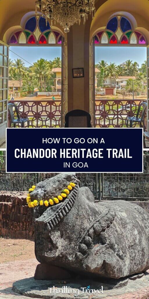 Chandor heritage walk